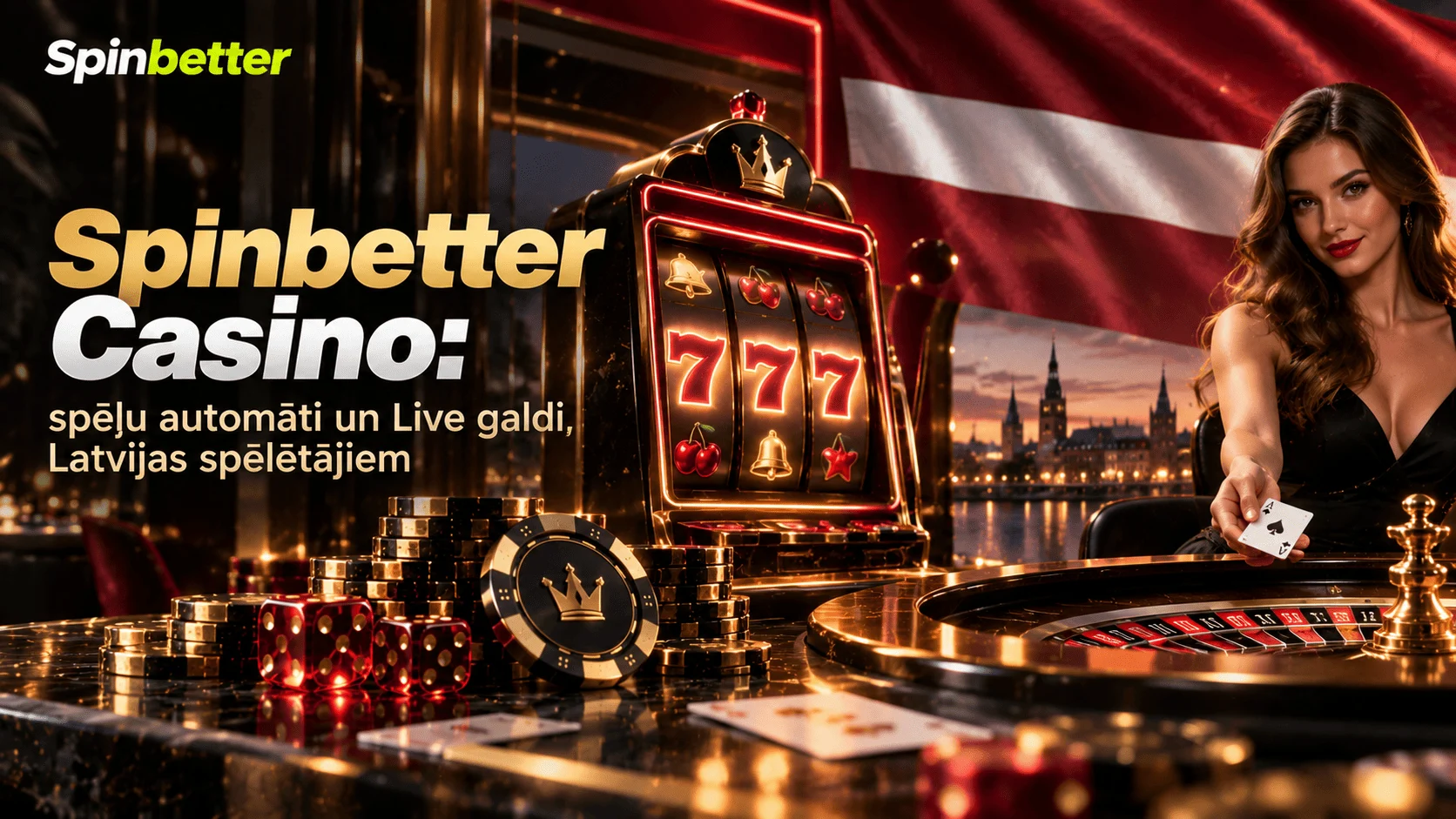 Spinbetter Casino: spēļu automāti un Live galdi Latvijas spēlētājiem